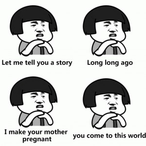 My English is very good，let me tell you a story！